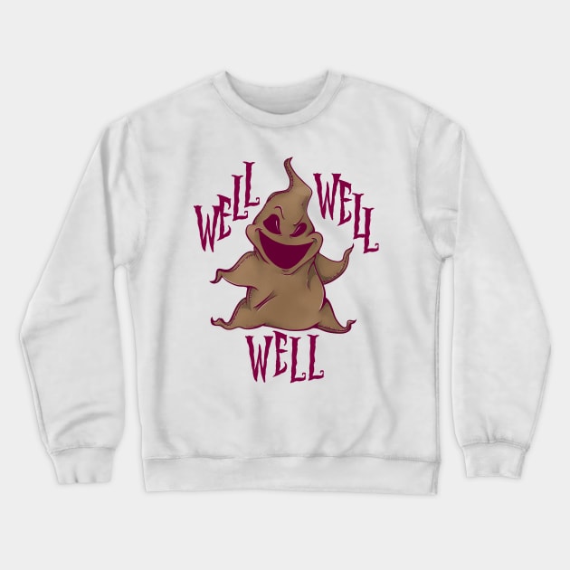 Well,Well, Well... Crewneck Sweatshirt by happycyn